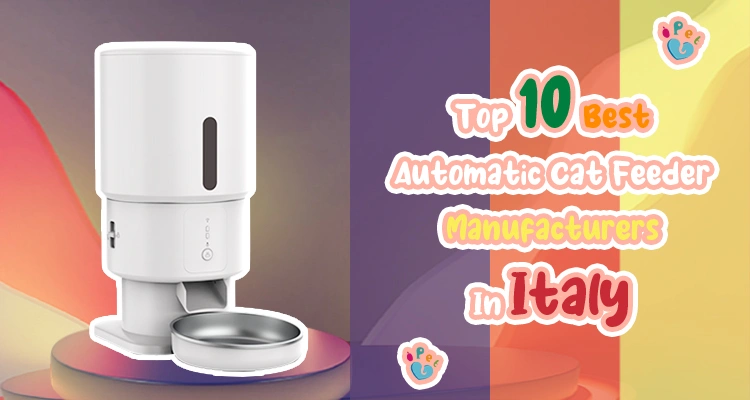 Automatic Cat Feeder Manufacturers in Italy of Top 10 Best Automatic Cat Feeder Manufacturers in Italy Top 10 best automatic cat feeder manufacturers in Italy – Smart pet feeding solutions.