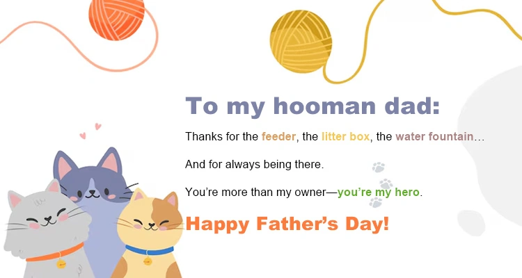 Happy Fathers Day Card from Cats of Fathers Day 2025 Pet Gift & OEM Ideas for Pet Brands | Petrust® Cute Father’s Day 2025 card from cats to their human dad, celebrating love and care