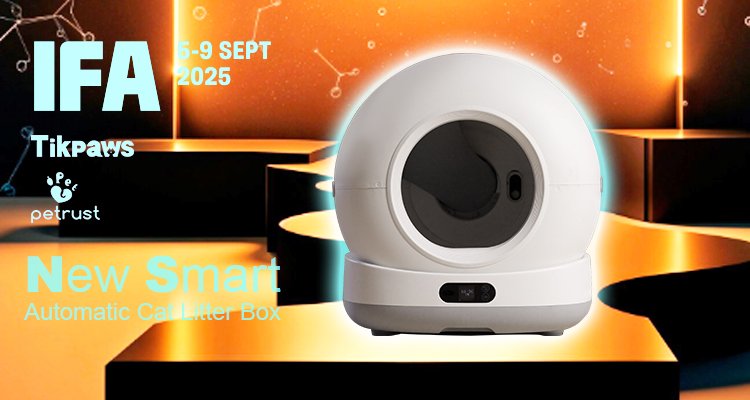 IFA Berlin 2025 Smart Automatic Self Cleaning Cat Litter Boxes by Petrust® of IFA Berlin 2025: Explore Petrust®’s Latest Smart Pet Products & OEM Opportunities A sleek, white automatic self-cleaning cat litter box on a pedestal, promoted as a new product from Petrust® at IFA Berlin 2025.