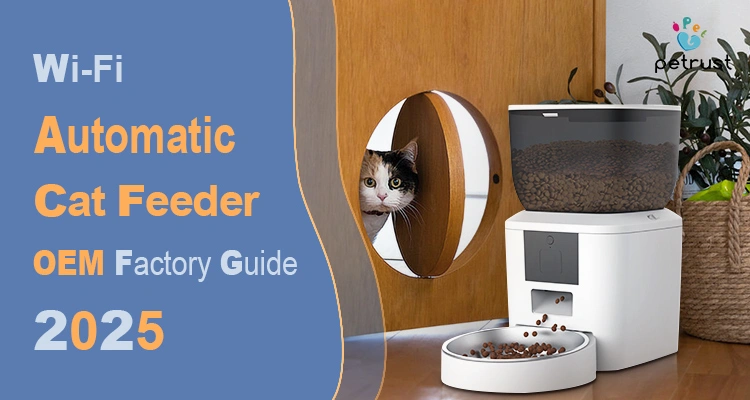A banner featuring a cat looking out from a cat hideaway next to a white Wi-Fi Automatic Cat Feeder OEM model, promoting remote feeding and OEM factory solutions for 2025.