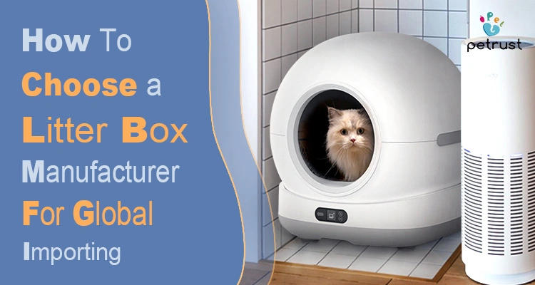 How to Choose a Trusted Litter Box Manufacturer of How to Choose a Trusted Litter Box Manufacturer for Global Importing (OEM Buyer’s Guide 2026) A high-quality automatic cat cabin being used in a modern home, illustrating the first step in how to choose a trusted litter box manufacturer for global importing.