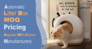 A long-haired cat exiting a Petrust self-cleaning unit with details on automatic litter box MOQ pricing for those looking to negotiate with Chinese manufacturers.