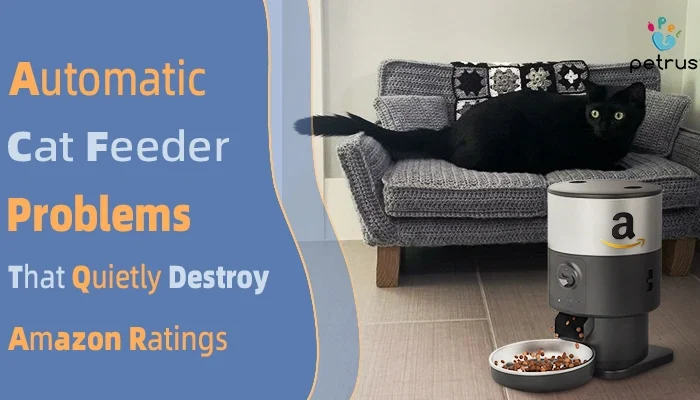 Automatic cat feeder problems causing low Amazon ratings including food jams app connection failures and feeding inconsistency